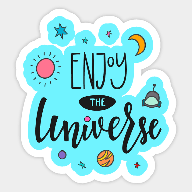 Enjoy The Universe - Travel Adventure Lover Sticker by LazyMice